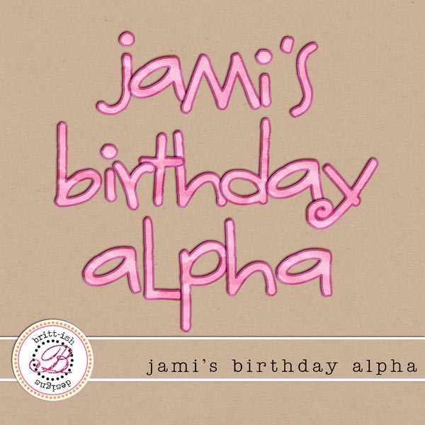 Jami's Birthday Alpha